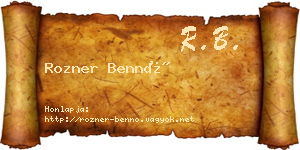 Rozner Bennó névjegykártya